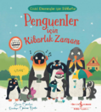 Penguenler İçin Kibarlık Zamanı / Güzel Davranışlar için Rehberler
