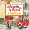 Taşıtlar İş Başında / Ara-Bul Keşfet