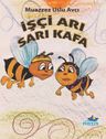 İşçi Arı Sarı Kafa