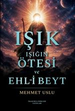 Işık Işığın Ötesi ve Ehl-i Beyt