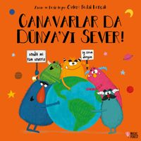 Canavarlar da Dünyayı Sever!