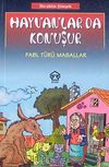 Hayvanlar da Konuşur & Fabl T&uuml;r&uuml; Masallar