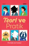 Teori ve Pratik