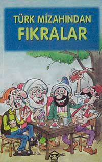 Türk Mizahından Fıkralar