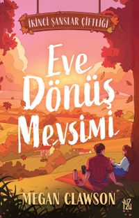 Eve Dönüş Mevsimi / İkinci Şanslar Çiftliği 1