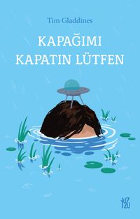 Kapağımı Kapatın Lütfen
