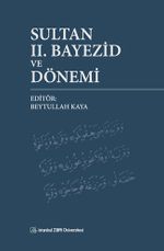 Sultan II. Bayezid ve Dönemi