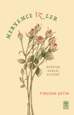 Meryemce İzler & Meryem Suresi Tefsiri