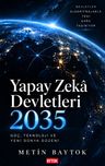 Yapay Zeka Devletleri 2035