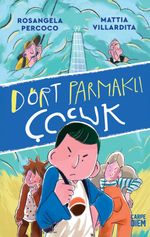Dört Parmaklı Çocuk