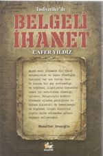Tasfiyeciler'de Belgeli İhanet