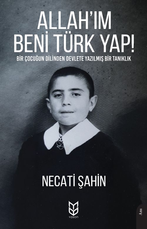 Allah'ım Beni Türk Yap!
