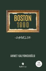 Boston 1990 & Sahneler