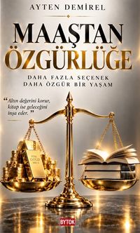 Maaştan Özgürlüğe