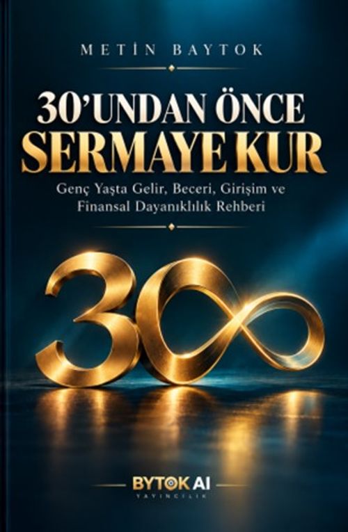 30'undan Önce Sermaye Kur