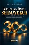 30'undan Önce Sermaye Kur