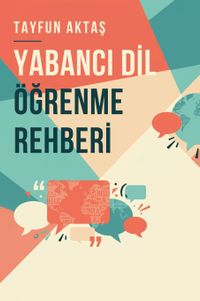 Yabancı Dil Öğrenme Rehberi