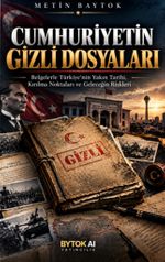 Cumhuriyetin Gizli Dosyaları