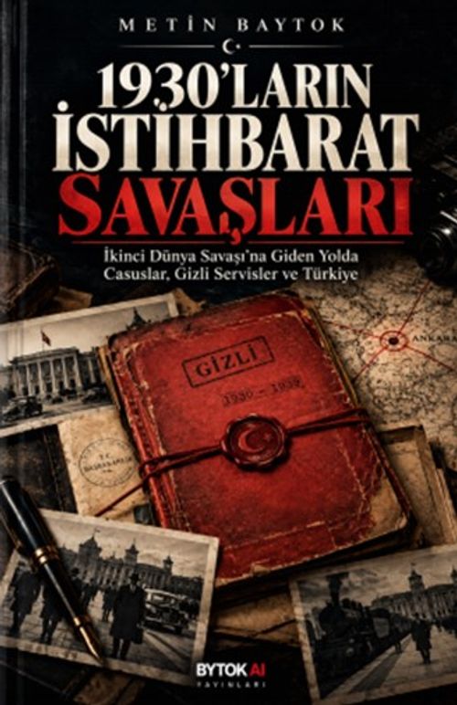 1930'ların İstihbarat Savaşları