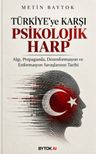 Türkiye'ye Karşı Psikolojik Harp