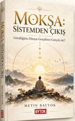 Mokşa - Sistemden Çıkış