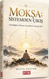 Mokşa - Sistemden Çıkış