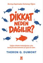 Dikkat Neden Dağılır?