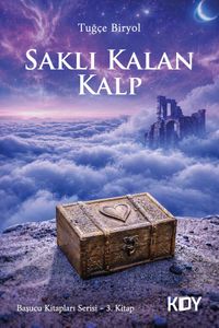 Saklı Kalan Kalp