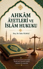 Ahkam Ayetleri ve İslam Hukuku