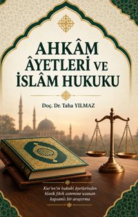 Ahkam Ayetleri ve İslam Hukuku