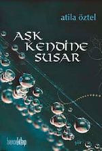 Aşk Kendine Susar