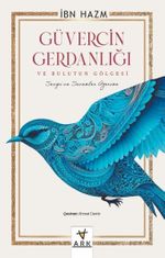 Güvercin Gerdanlığı ve Bulutun Gölgesi