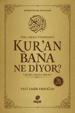İniş Sırası Üzerinden Kur'an Bana Ne Diyor? Açıklamalı Meal