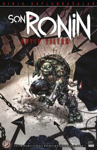 Ninja Kaplumbağalar / Son Ronin Kayıp Yıllar Sayı 4