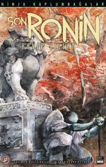 Ninja Kaplumbağalar / Son Ronin Kayıp Yıllar Sayı 2