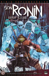 Ninja Kaplumbağalar / Son Ronin Kayıp Yıllar Sayı 1