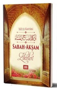 Sabah Akşam Zikirleri (Cep Boy)
