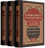El-Adabu'ş Şer'iyye Şeri Edebler ve Gözetilmesi Gereken Maslahatlar (3 Cilt Takım)