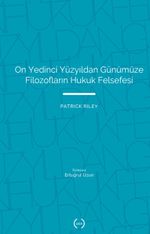 On Yedinci Yüzyıldan Günümüze Filozofların Hukuk Felsefesi