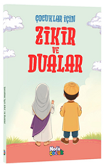 Çocuklar İçin Zikir ve Dualar