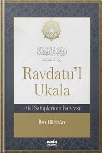 Ravdatu'l Ukala (Akıl Sahiplerinin Bahçesi)