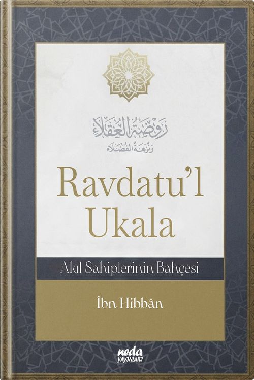 Ravdatu'l Ukala (Akıl Sahiplerinin Bahçesi)