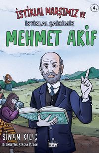 İstiklal Marşımız ve İstiklal Şairimiz Mehmet Akif