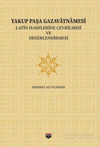 Yakup Paşa Gazavatnamesi