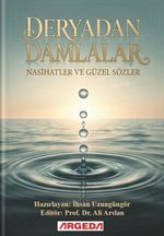 Deryadan Damlalar & Nasihatler ve Güzel Sözler