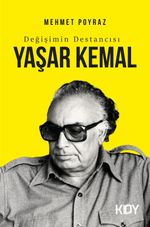 Değişimin Destancısı Yaşar Kemal