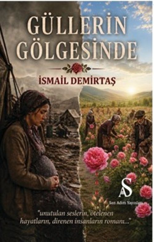 Güllerin Gölgesinde
