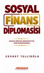 Sosyal Finans Diplomasisi & Güven Üreten Medeniyetin Yeni Paradigması