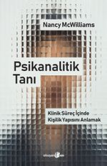 Psikanalitik Tanı & Klinik Süreç İçinde Kişilik Yapısını Anlamak