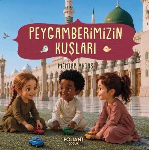 Peygamberimizin Kuşları